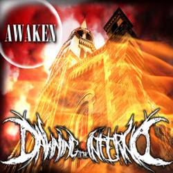 Dawning Of The Inferno : Awaken
